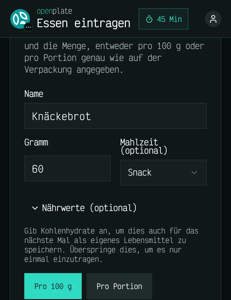 Das Formular für ein neues Lebensmittel: der Name Roggenknäckebrot, 60 Gramm, die Mahlzeit Snack und optionale Nährwerte pro 100 g oder pro Portion.