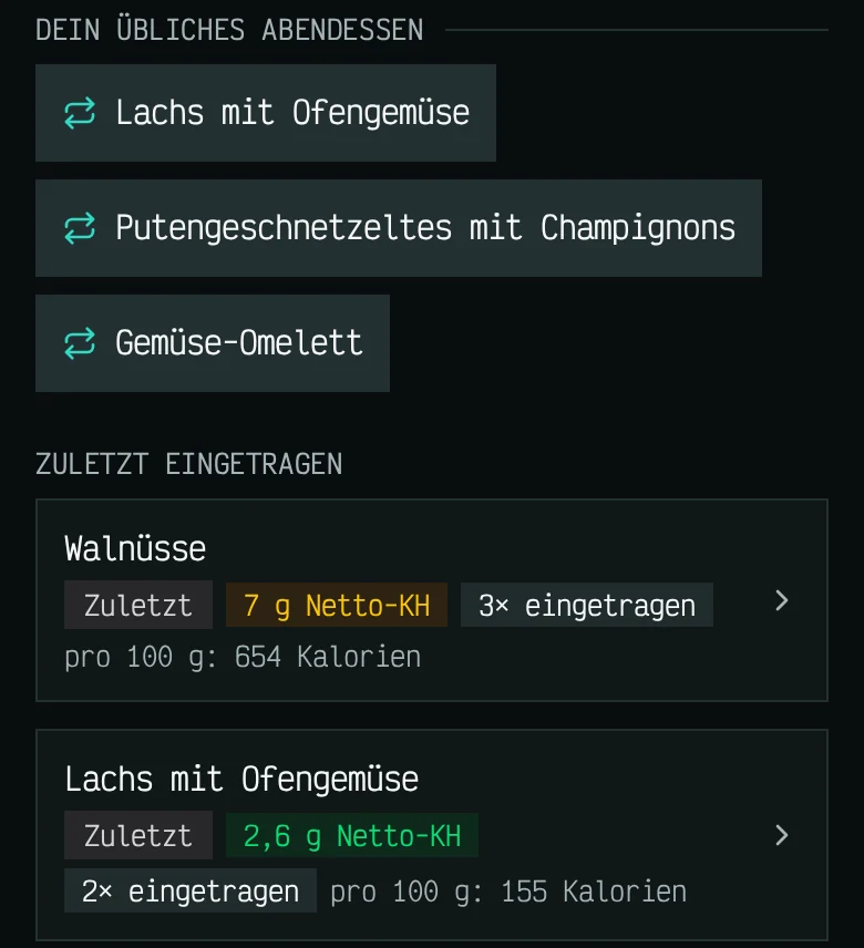 Lebensmittel hinzufügen: drei gewohnte Abendessen zum erneuten Eintragen sowie kürzlich verwendete Lebensmittel wie Walnüsse, jeweils mit Angabe der bisherigen Häufigkeit.