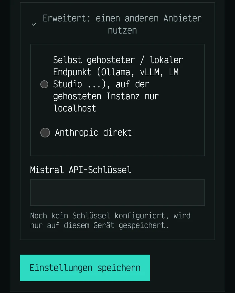Erweiterte Anbietereinstellungen: ein selbst gehosteter oder lokaler Endpunkt wie Ollama, vLLM oder LM Studio, Anthropic direkt und ein Feld für den API-Schlüssel.
